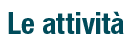 Le attività